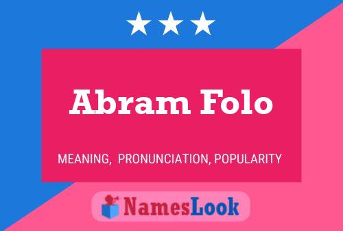 Abram Folo Name Poster