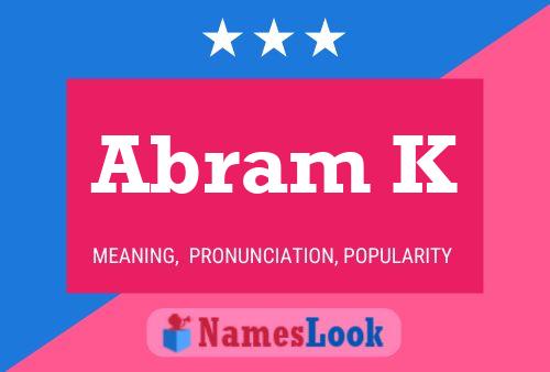 Abram K Name Poster