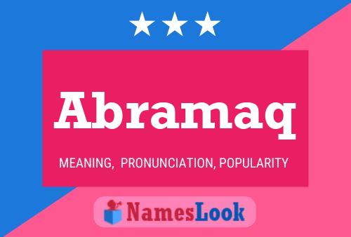 Abramaq Name Poster