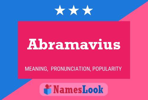 Abramavius Name Poster