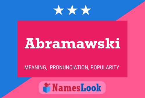 Abramawski Name Poster