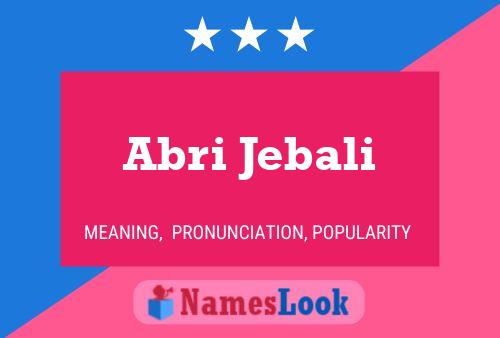 Abri Jebali Name Poster