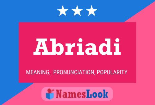 Abriadi Name Poster