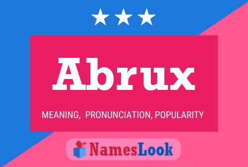 Abrux Name Poster