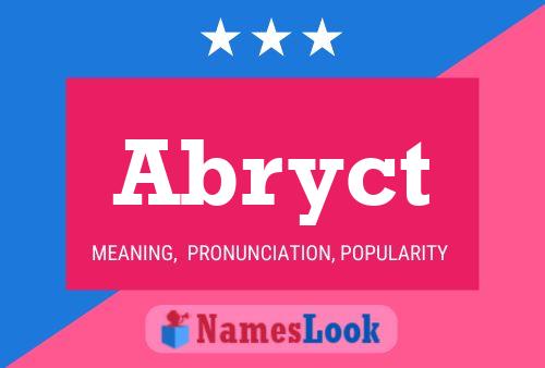 Abryct Name Poster