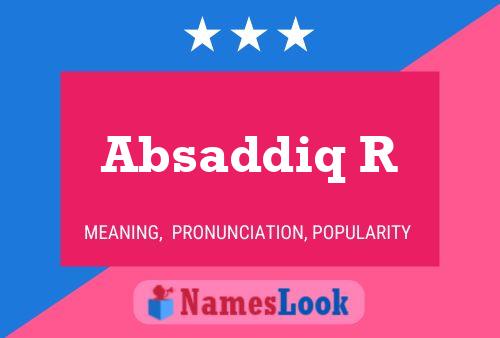 Absaddiq R Name Poster