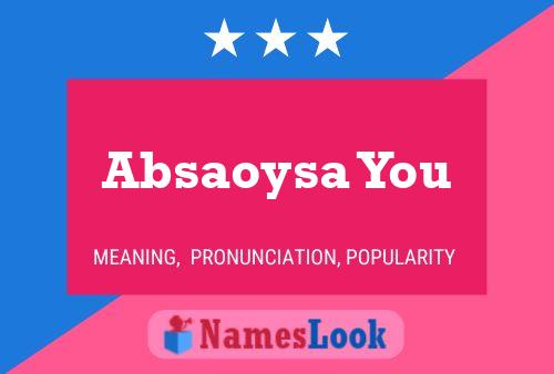 Absaoysa You Name Poster