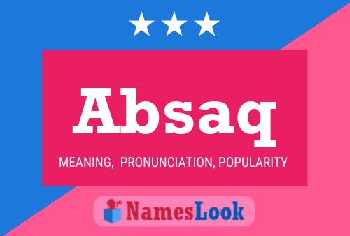 Absaq Name Poster