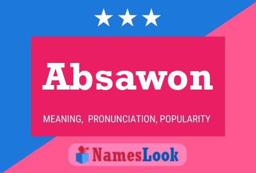 Absawon Name Poster