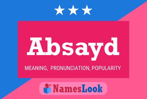 Absayd Name Poster