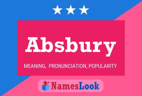 Absbury Name Poster