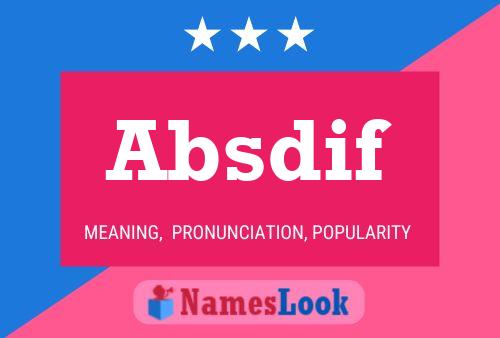 Absdif Name Poster