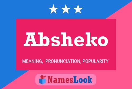 Absheko Name Poster