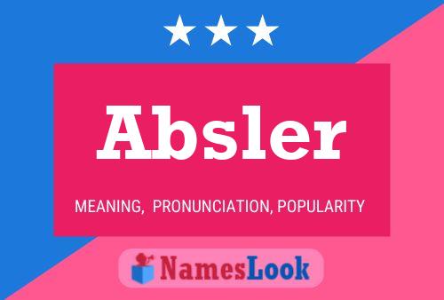 Absler Name Poster