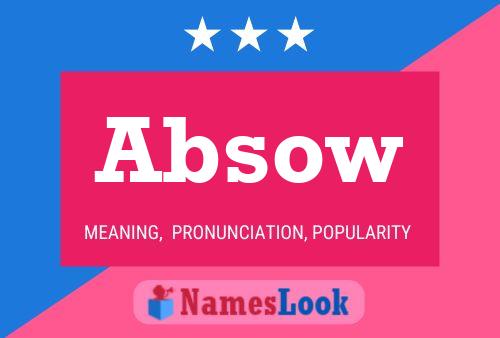 Absow Name Poster