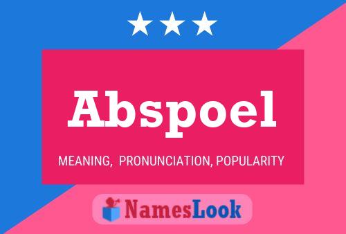 Abspoel Name Poster