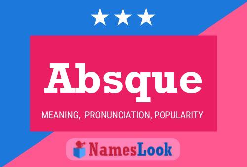 Absque Name Poster