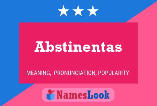 Abstinentas Name Poster