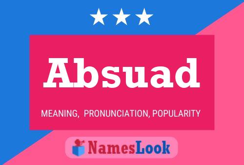 Absuad Name Poster