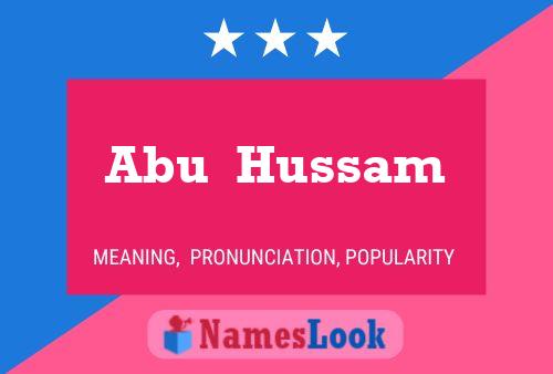 Abu  Hussam Name Poster