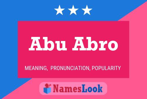 Abu Abro Name Poster