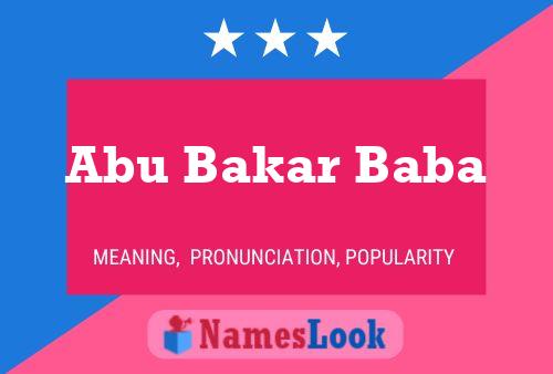 Abu Bakar Baba Name Poster