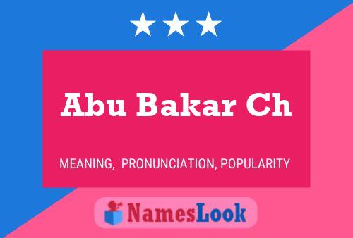 Abu Bakar Ch Name Poster