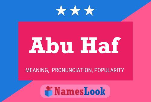 Abu Haf Name Poster