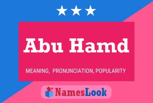 Abu Hamd Name Poster