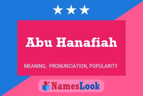 Abu Hanafiah Name Poster