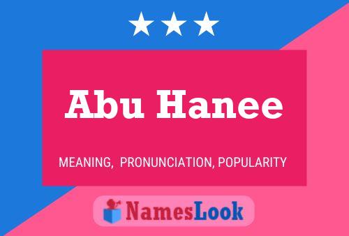 Abu Hanee Name Poster