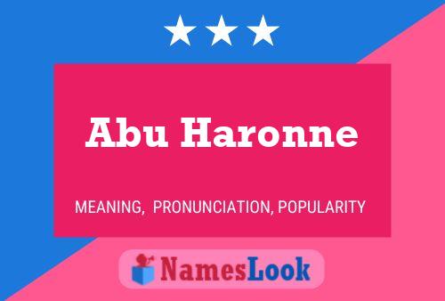 Abu Haronne Name Poster