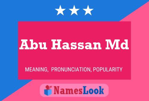 Abu Hassan Md Name Poster