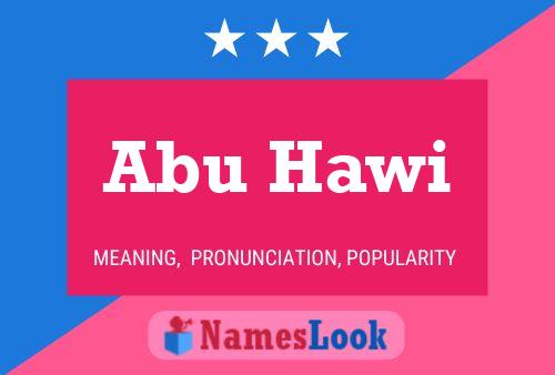 Abu Hawi Name Poster