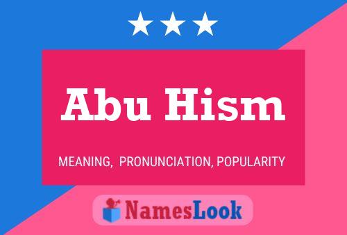 Abu Hism Name Poster