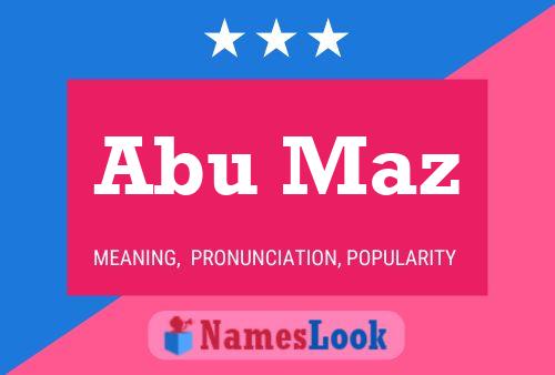 Abu Maz Name Poster