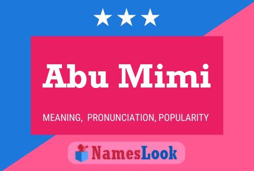 Abu Mimi Name Poster