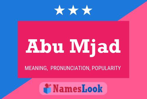 Abu Mjad Name Poster