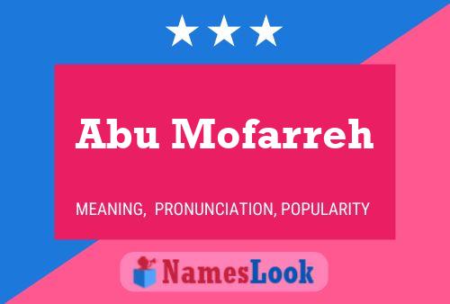 Abu Mofarreh Name Poster