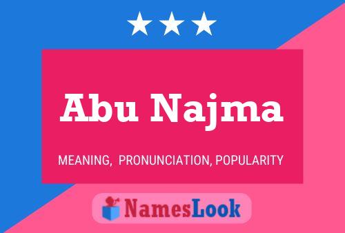 Abu Najma Name Poster