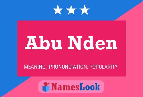 Abu Nden Name Poster