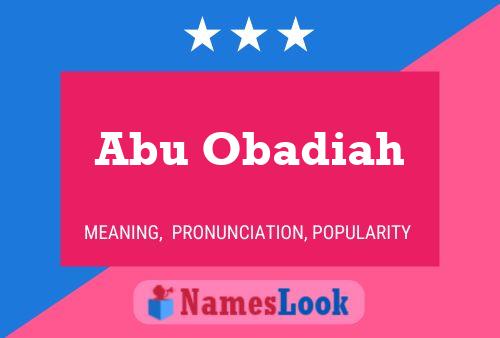 Abu Obadiah Name Poster