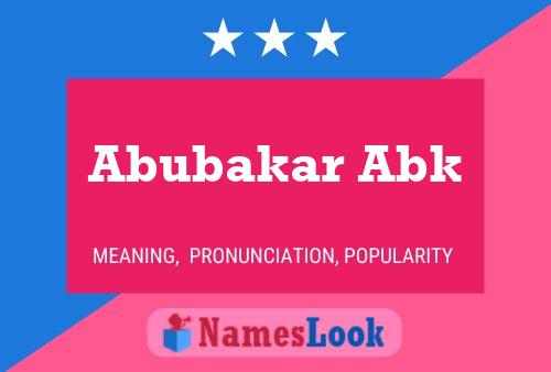 Abubakar Abk Name Poster