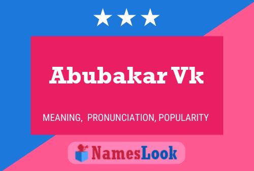 Abubakar Vk Name Poster