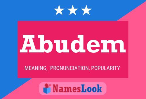 Abudem Name Poster