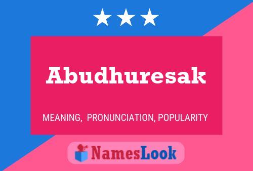 Abudhuresak Name Poster