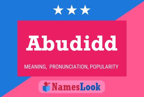 Abudidd Name Poster