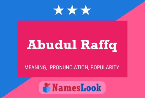 Abudul Raffq Name Poster