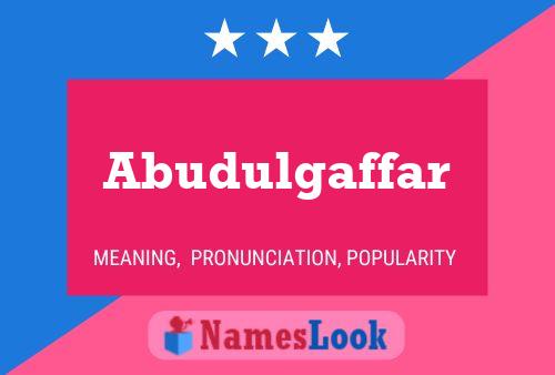 Abudulgaffar Name Poster