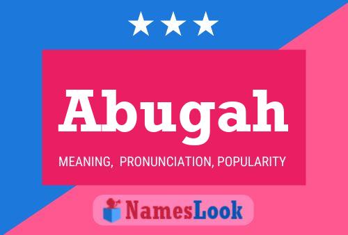 Abugah Name Poster